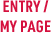 ENTRY / MY PAGE